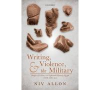 Niv Allon Writing, Violence, and the Military (Copertina rigida)