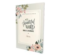 NIV, Beautiful Word Bible Journal, Acts, Paperback, Comfort Print (Tascabile)