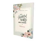 NIV, Beautiful Word Bible Journal, Hebrews, Paperback, Comfort Print (Tascabile)