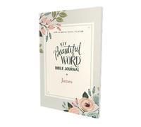 NIV, Beautiful Word Bible Journal, James, Paperback, Comfort Print (Tascabile)