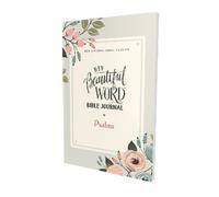 NIV, Beautiful Word Bible Journal, Psalms, Paperback, Comfort Print (Tascabile)