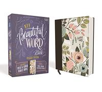 NIV Beautiful Word Bible: New International Version, Beautiful Word, Multi-Color Floral, Peel/Stick Bible Tabs, Comfort Print