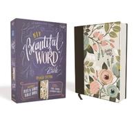 NIV Beautiful Word Bible: New International Version, Beautiful Word, Multi-Color Floral, Peel/Stick Bible Tabs, Comfort Print