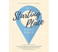 NIV, Starting Place Study Bible (An Introductory Study Bible) (Copertina rigida)