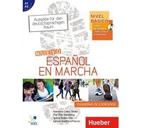 Nivel Básico: Nuevo Español en marcha. Arbeitsbuch: Curso de español como lengua extranjera. Ausgabe für den deutschsprachigen Raum. Arbeitsbuch - Cuaderno de ejercicios (mit Audio-CD)
