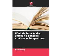 Nível de francês dos alunos no Senegal: Análises e Perspectivas