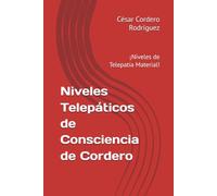 Niveles Telepáticos de Consciencia de Cordero: ¡Niveles de Telepatía Material!