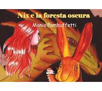 Nix e la foresta oscura