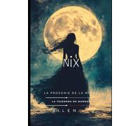 NIX: La Progenie de la Noche