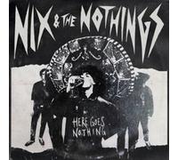 NIX THE NOTHINGS - HERE GOES NOTHING - CD - K72z