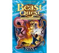 Nixa. La mortifera. Beast Quest. Vol. 19