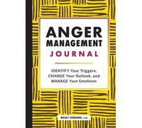 Nixaly Leonardo Anger Management Journal (Tascabile)