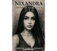Nixandra: Diosa de la Belleza