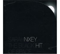 Nixey, Sarah - The Black Hit of Space