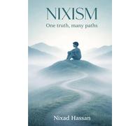 Nixism: One Truth, Many Paths