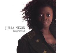 Nixon, Julia - Keepin' on Track
