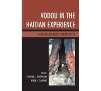 Nixon S. Cleophat Vodou in the Haitian Experience (Copertina rigida)