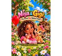 Niya & Gigi: The Great Red Balloon Hunt