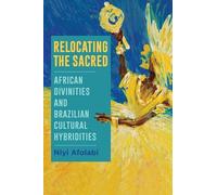 Niyi Afolabi Relocating the Sacred (Copertina rigida)