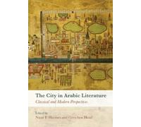 Nizar F. Hermes The City in Arabic Literature (Copertina rigida)