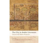 Nizar F. Hermes The City in Arabic Literature (Tascabile)