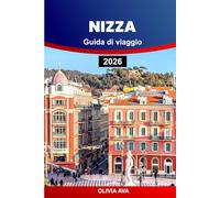 NIZZA GUIDA DI VIAGGIO 2026: Esplora le migliori attrazioni, le gemme nascoste, la cucina locale e le migliori attività per un'esperienza indimenticabile.