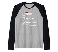 Nizza Naughty Mom Said I'm Special Santa's List Christmas Maglia con Maniche Raglan