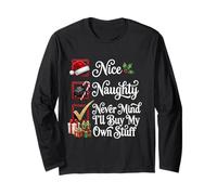 Nizza Naughty Never Mind I'll Buy My Own Stuff Lista di Natale Maglia a Manica