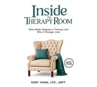 Nizzy Khan Inside the Therapy Room (Copertina rigida) Mental Health Explained