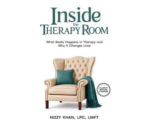 Nizzy Khan Inside the Therapy Room (Copertina rigida) Mental Health Explained
