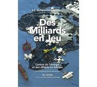 NJ Ayuk Des milliards en jeu (Copertina rigida)