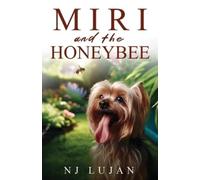 Nj Lujan Miri and The Honeybee (Tascabile)