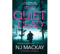 NJ Mackay The Quiet Dead (Tascabile) DI Sebastian Locke Mystery
