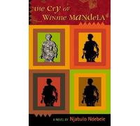 Njabulo Ndebel The Cry Of Winnie Mandela (Tascabile)