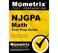 Njgpa Math Test Prep Guide: Mathematics Review and Full-Length Practice Tests for the New Jersey Graduation Proficiency Assessment