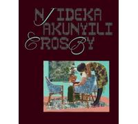 Njideka Akunyili Crosby Jareh Das Helen Moles Njideka Akunyil (Copertina rigida)