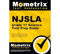 Njsla Grade 11 Science Test Prep Guide: Science Review and Full-Length Practice Tests for the New Jersey Student Learning Assessments
