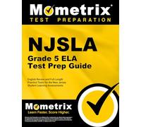 Njsla Grade 5 Ela Test Prep Guide: English Review and Full-Length Practice Tests for the New Jersey Student Learning Assessments