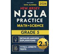 NJSLA Grade 5 Math & Science 2-in-1: 9 Practice Tests + Cheat Sheets + Tricky Concepts Explained + Detailed Answer Explanations