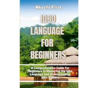 Nkechi First Igbo Language for Beginners (Tascabile)