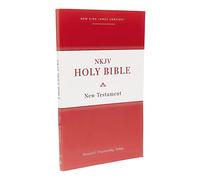 NKJV, Holy Bible New Testament, Paperback, Comfort Print: Holy Bible, New King James Version