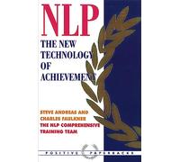 NLP: The New Technology of Achievement