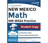 NM-MSSA Online Assessments and 7th Grade Math Practice Workbook, Student Copy: New Mexico Test Study Guide