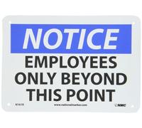 NMC N161R OSHA Segnale, Leggenda "Avviso - Impiegati Solo Oltre Questo Punto", 25,4 cm Lunghezza x 17,8 cm Altezza, Plastica Rigida, Nero/Blu su Bianco