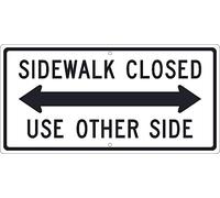 NMC TM512J Sidewalk Closed USE Other Side Sign - 61 cm x 30,5 cm. Cartello in alluminio riflettente resistente con grafica freccia, nero su bianco