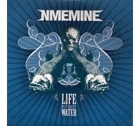 Nme Mine - Life Without Water