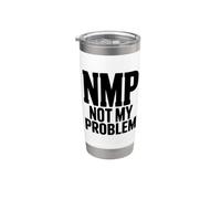 NMP non è un mio problema Bicchiere termico in acciaio inox doppia parete
