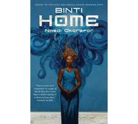 Nnedi Okorafor Binti: Home (Tascabile)
