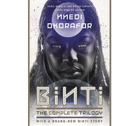 Nnedi Okorafor Binti: The Complete Trilogy (Tascabile)
