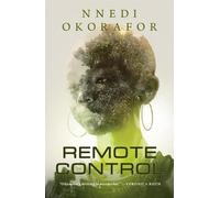 Nnedi Okorafor Remote Control (Copertina rigida)